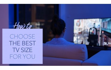 How to choose the best TV Size